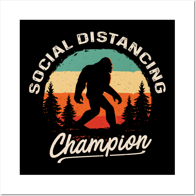 Bigfoot Social Distancing Champion Wall Art by Dailygrind